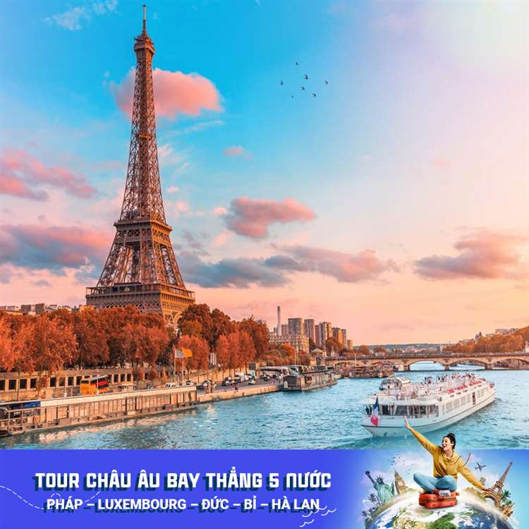 công ty du lịch chuyên tour Châu Âu